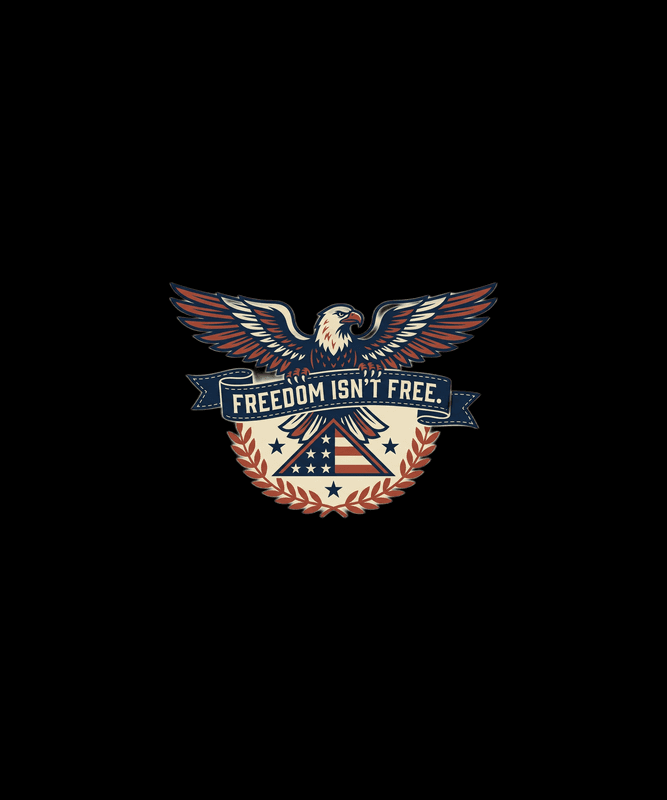 Freedom isn't free.